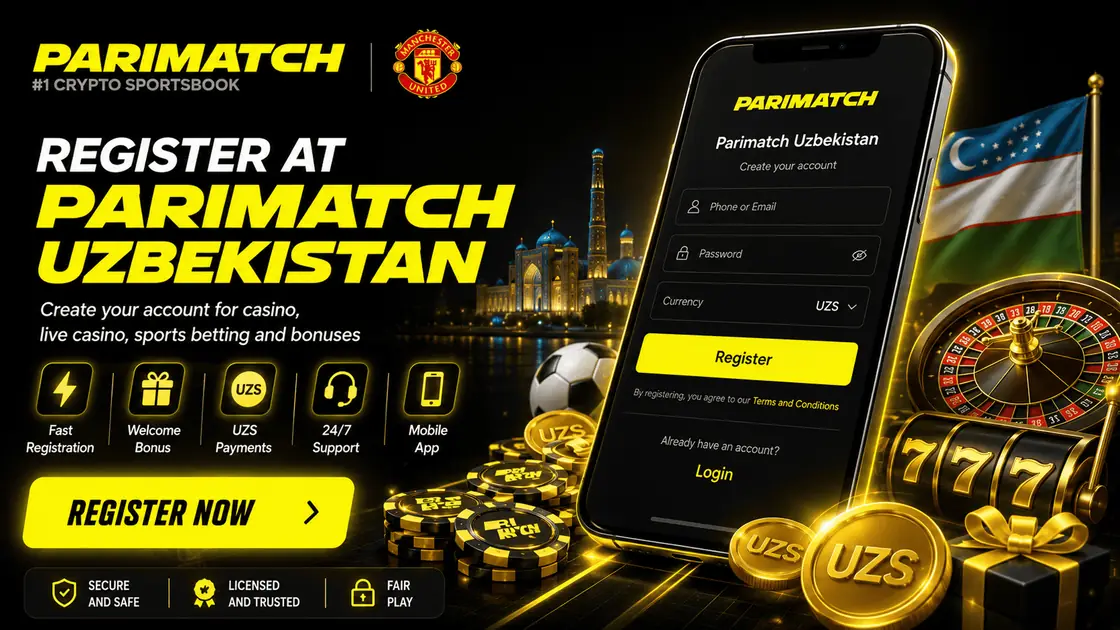 Parimatch registration: account setup, UZS currency, 18+ rule and first login