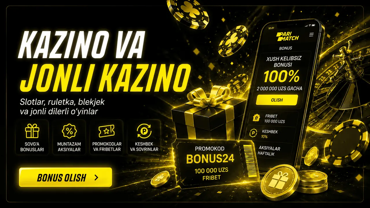 Kazino va jonli kazino Parimatch Uzbekistan