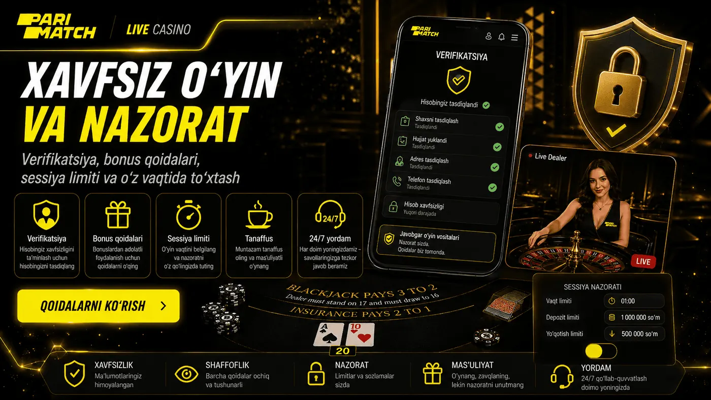 Xavfsiz o‘yin va nazorat Parimatch Uzbekistan