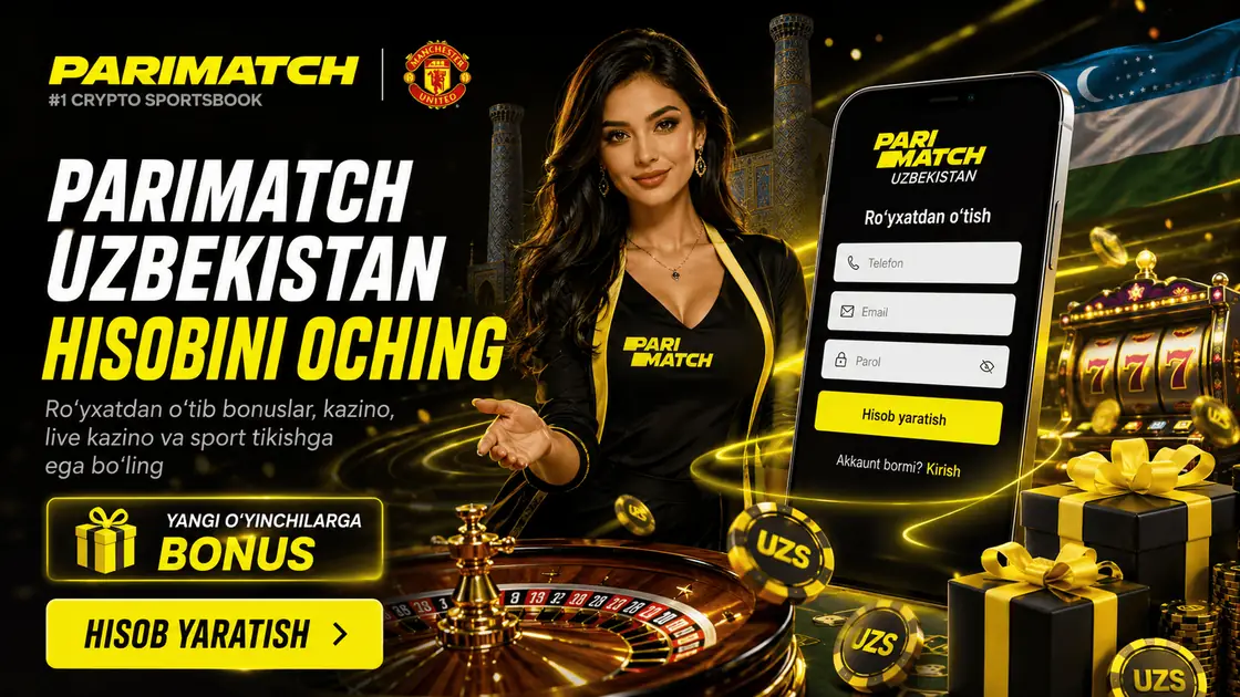 Parimatch registration: akkaunt ochish, UZS valyutasi, 18+ qoida va birinchi kirish